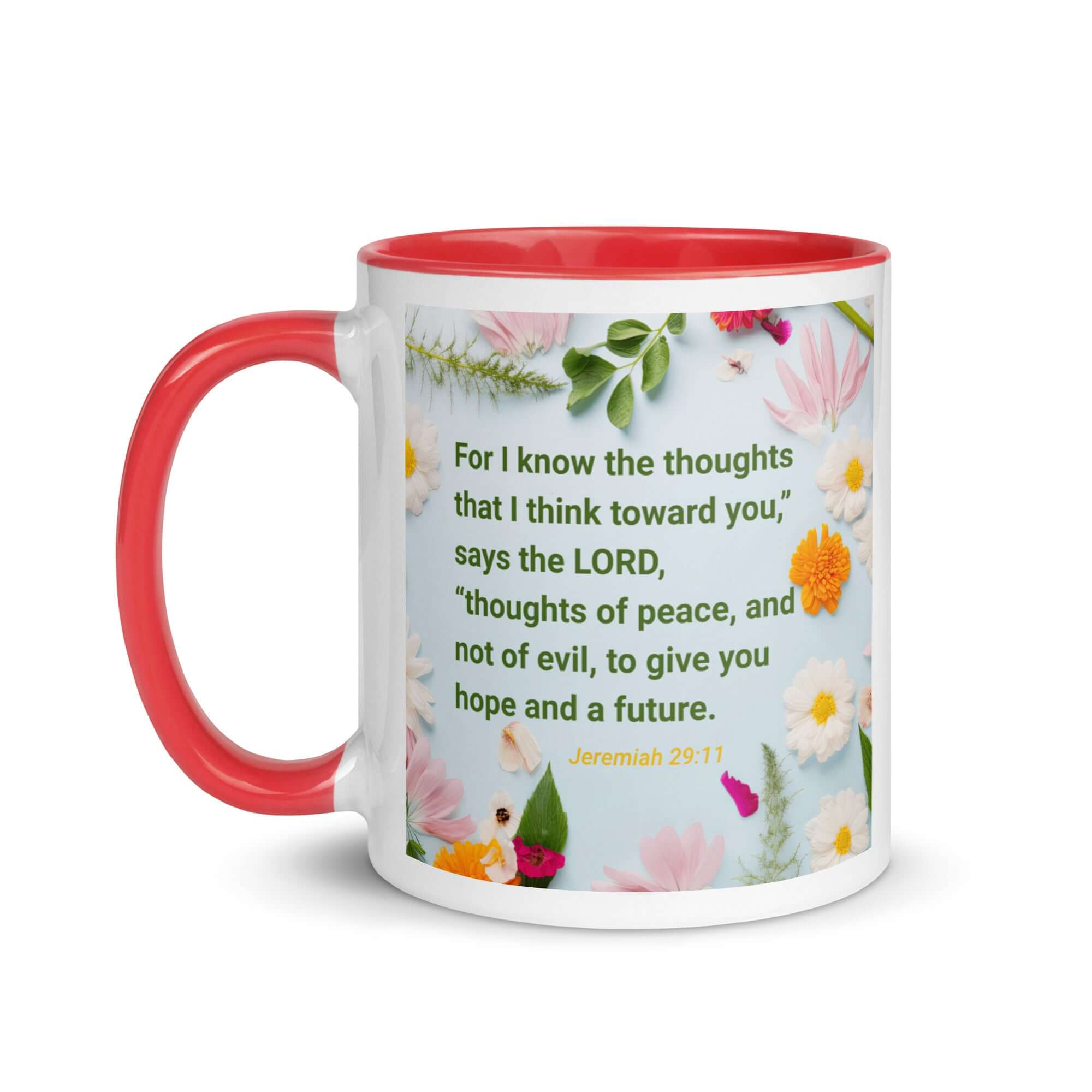 Jer 29:11 - Bible Verse, to give you hope White Ceramic Mug with Color Inside