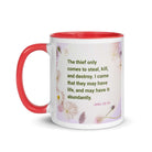 John 10:10 - Bible Verse, Abundant Life White Ceramic Mug with Color Inside