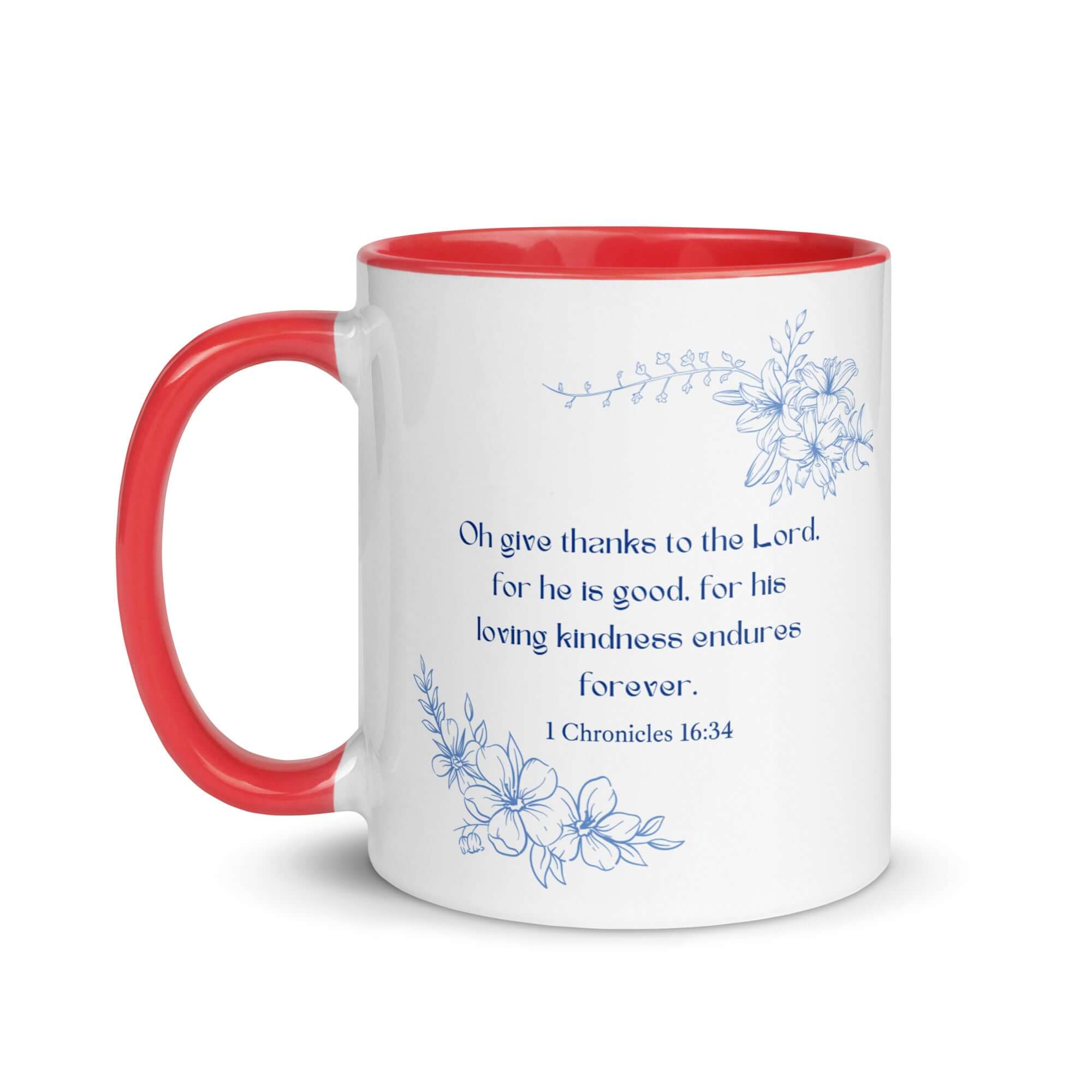 1 Chronicles 16:34 Bible Verse, to the Lord White Ceramic Mug with Color Inside