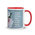 Matt 21:22 - Bible Verse, ask in prayer White Ceramic Mug with Color Inside