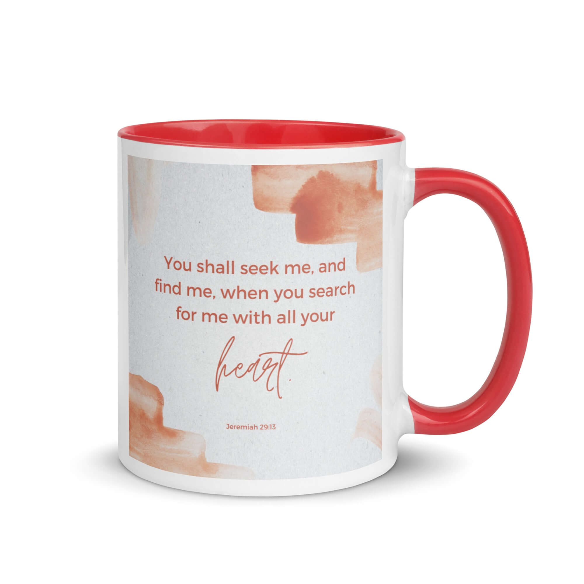 Jeremiah 29:13 - Bible Verse, find me White Ceramic Mug with Color Inside