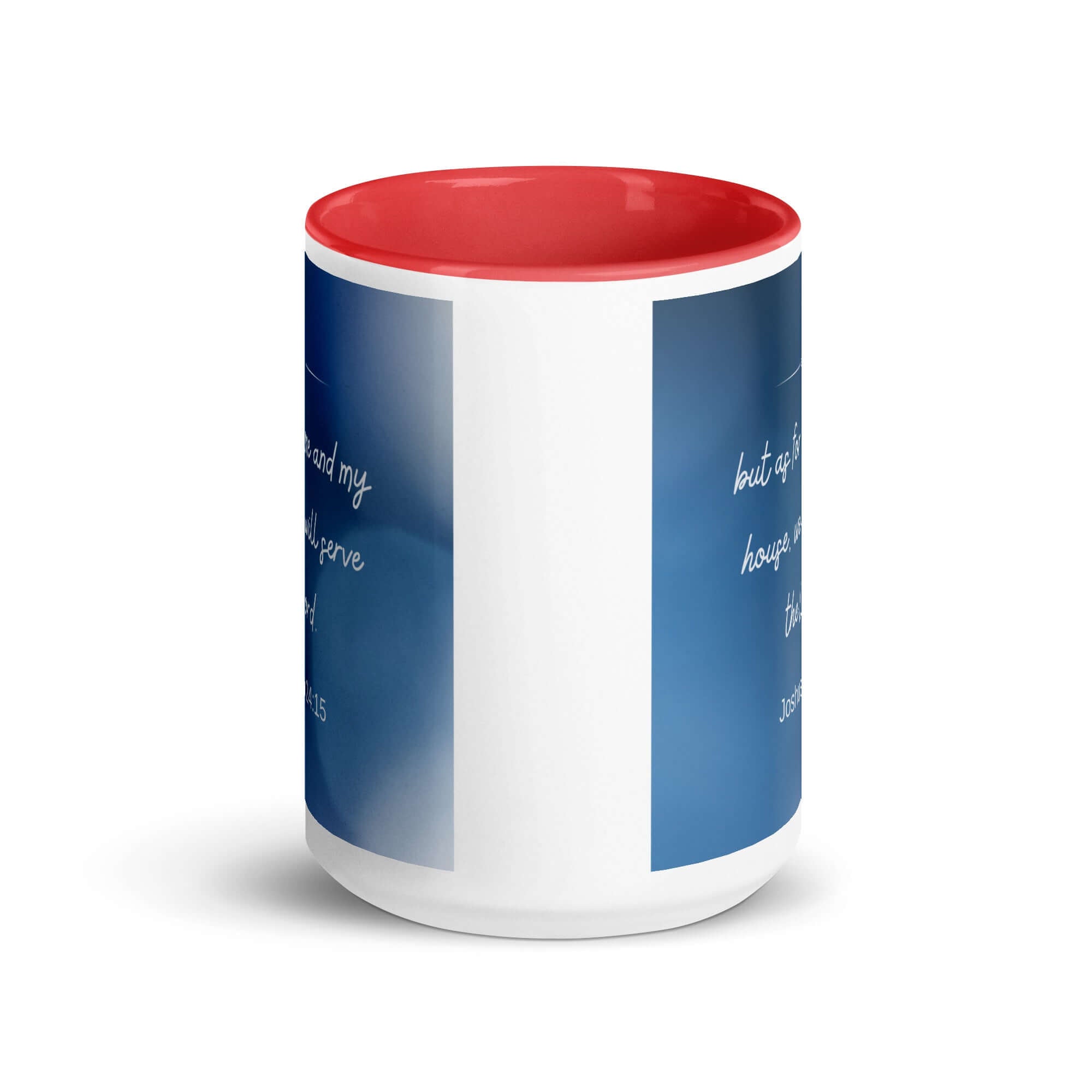 Joshua 24:15 Bible Verse, choose today White Ceramic Mug with Color Inside