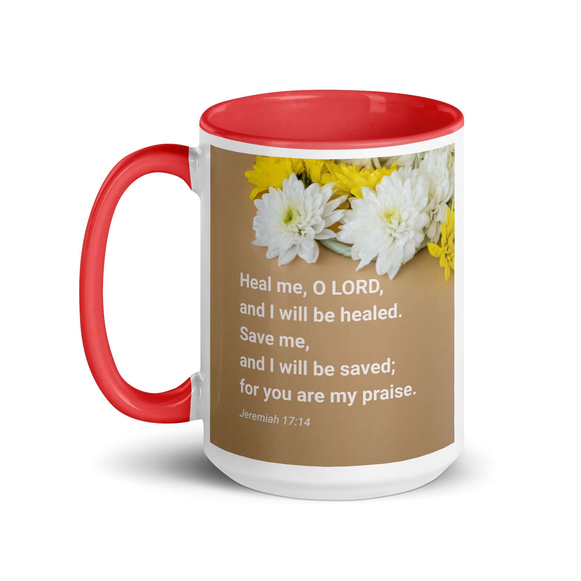 Jer 17:14 - Bible Verse, Heal me, O LORD White Ceramic Mug with Color Inside