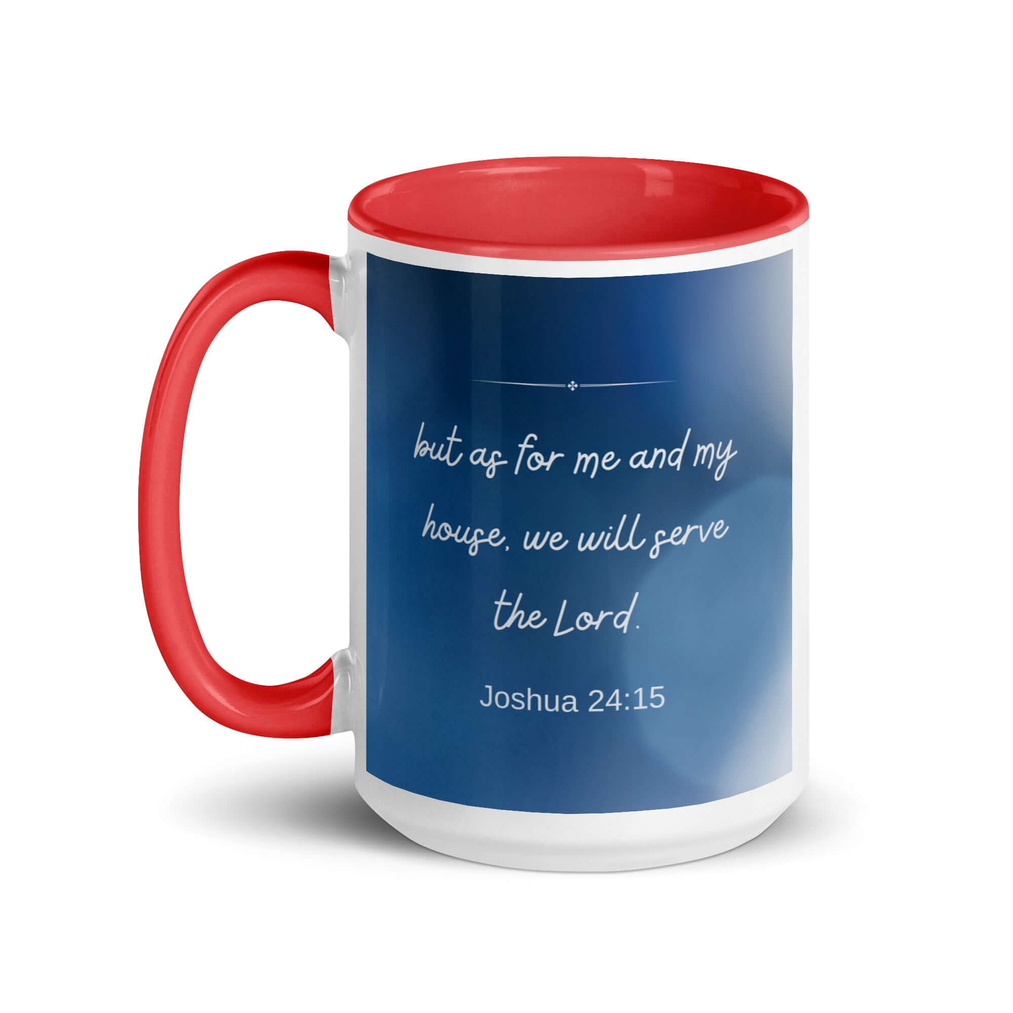 Joshua 24:15 Bible Verse, choose today White Ceramic Mug with Color Inside