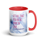 1 Cor 16:14 - Bible Verse, Do it in Love Mug Color Inside