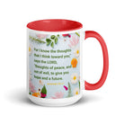 Jer 29:11 - Bible Verse, to give you hope White Ceramic Mug with Color Inside