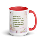 John 10:10 - Bible Verse, Abundant Life White Ceramic Mug with Color Inside