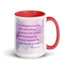 Phil 4:6 - Bible Verse, Prayer and Petition White Ceramic Mug with Color Inside