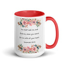 Jeremiah 29:13 - Bible Verse, seek me White Ceramic Mug with Color Inside