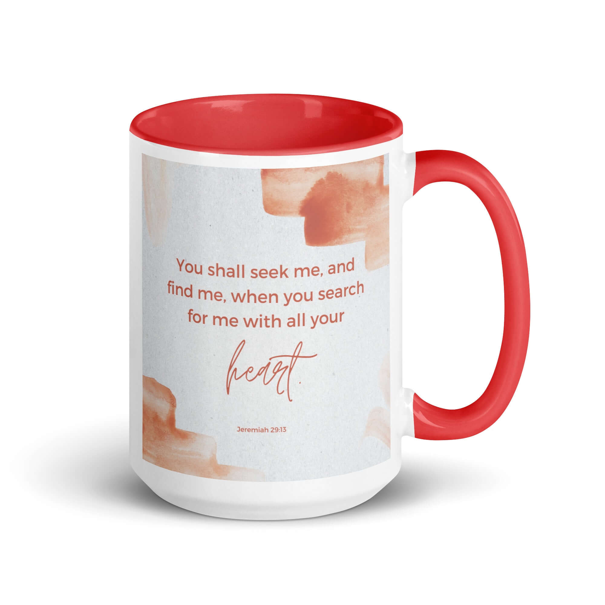 Jeremiah 29:13 - Bible Verse, find me White Ceramic Mug with Color Inside