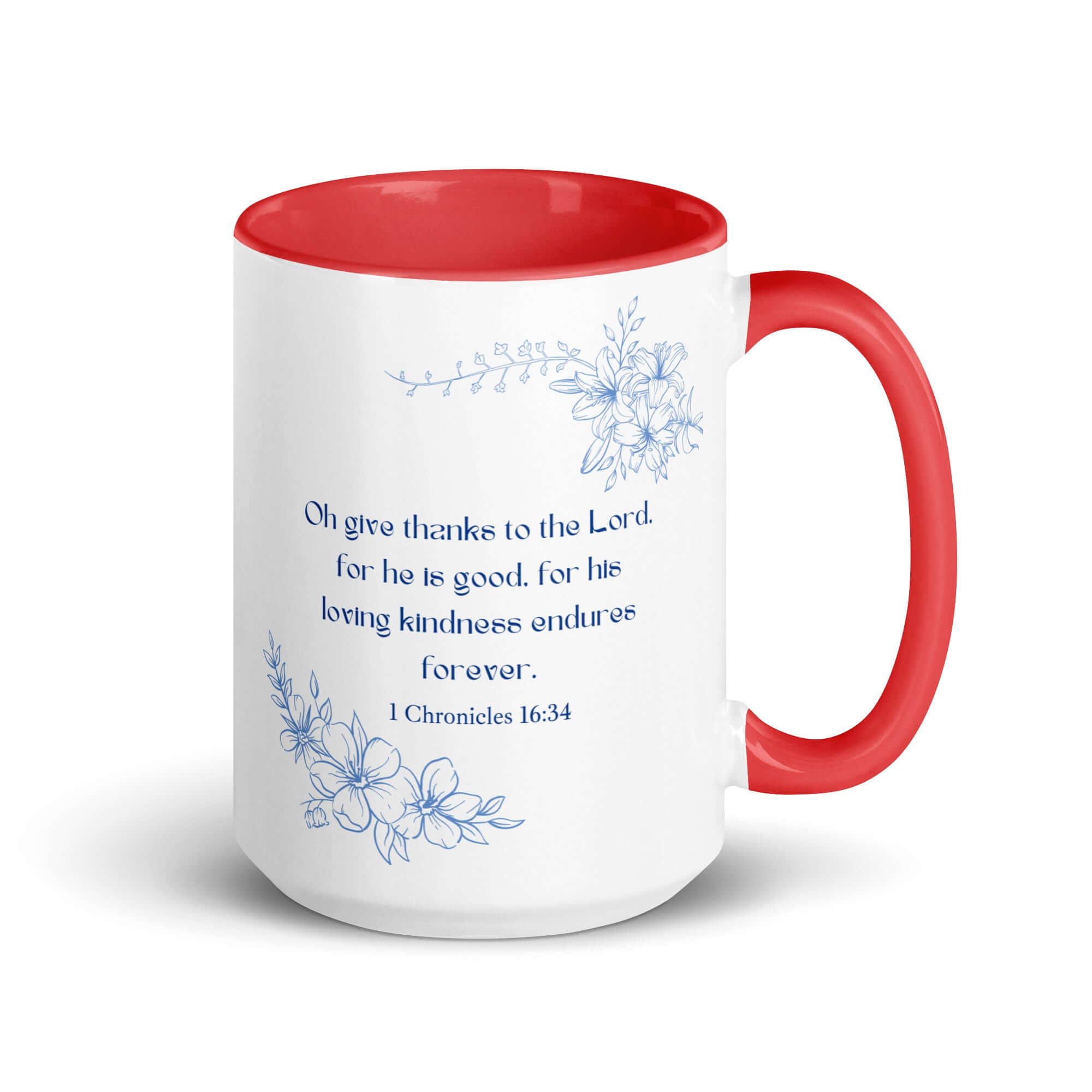 1 Chronicles 16:34 Bible Verse, to the Lord White Ceramic Mug with Color Inside