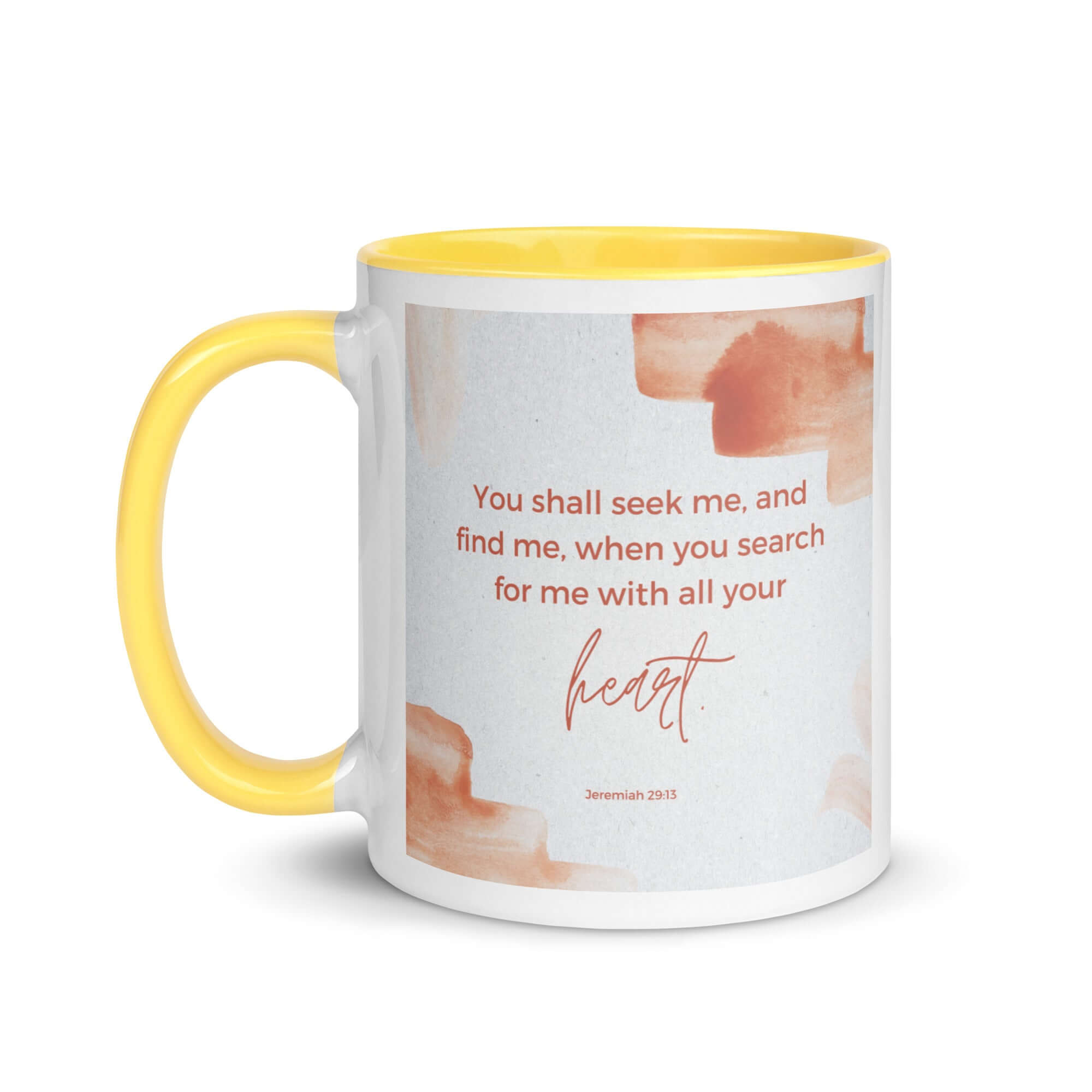 Jeremiah 29:13 - Bible Verse, find me White Ceramic Mug with Color Inside