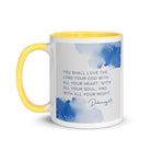 Deuteronomy 6:5 Bible Verse, your God White Ceramic Mug with Color Inside