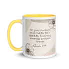 1 Chronicles 16:34 Bible Verse, He is good White Ceramic Mug with Color Inside