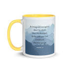 Joshua 1:9 Bible Verse, Courageous White Ceramic Mug with Color Inside