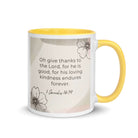 1 Chronicles 16:34 Bible Verse, He is good White Ceramic Mug with Color Inside