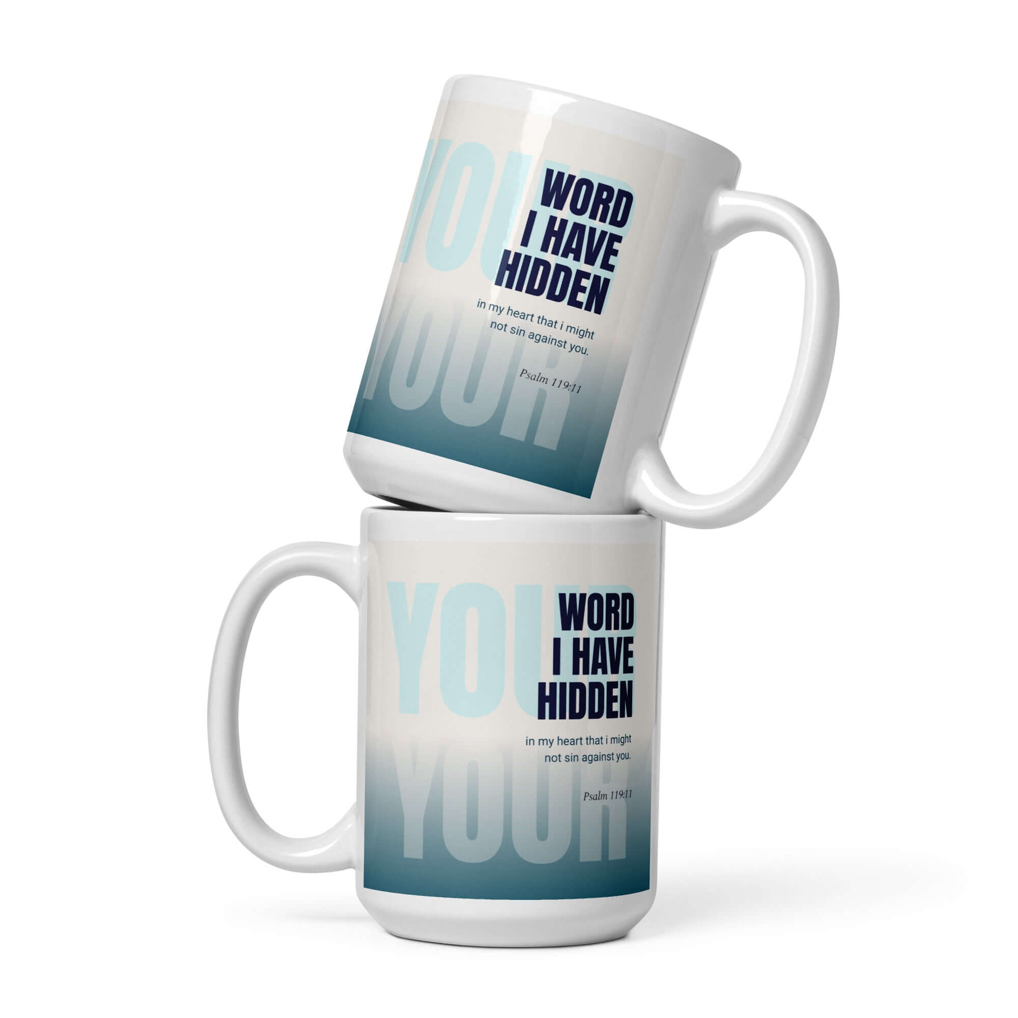 Psalm 119:11 - Bible Verse, hidden your word White Glossy Mug