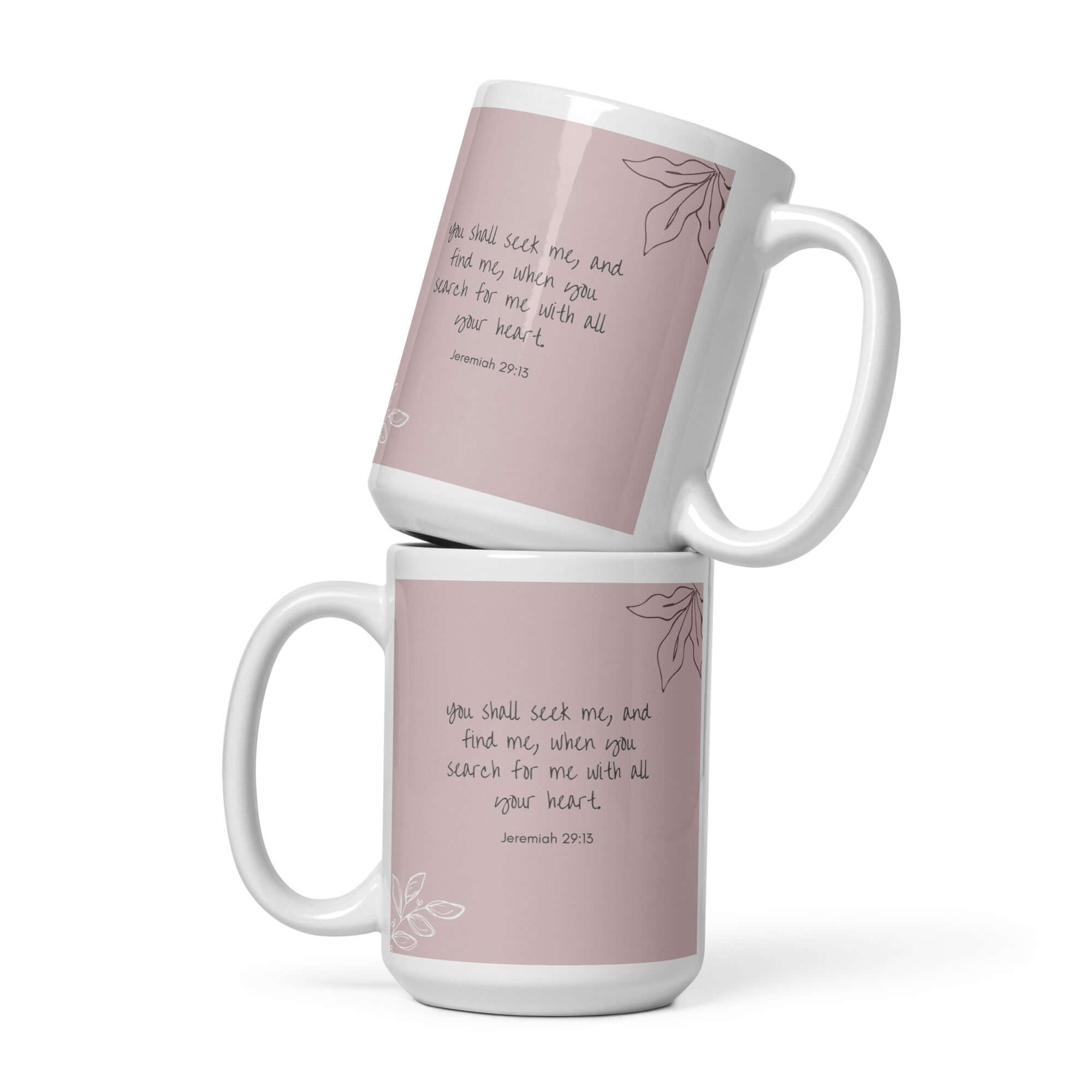 Jeremiah 29:13 - Bible Verse, you search White Glossy Mug