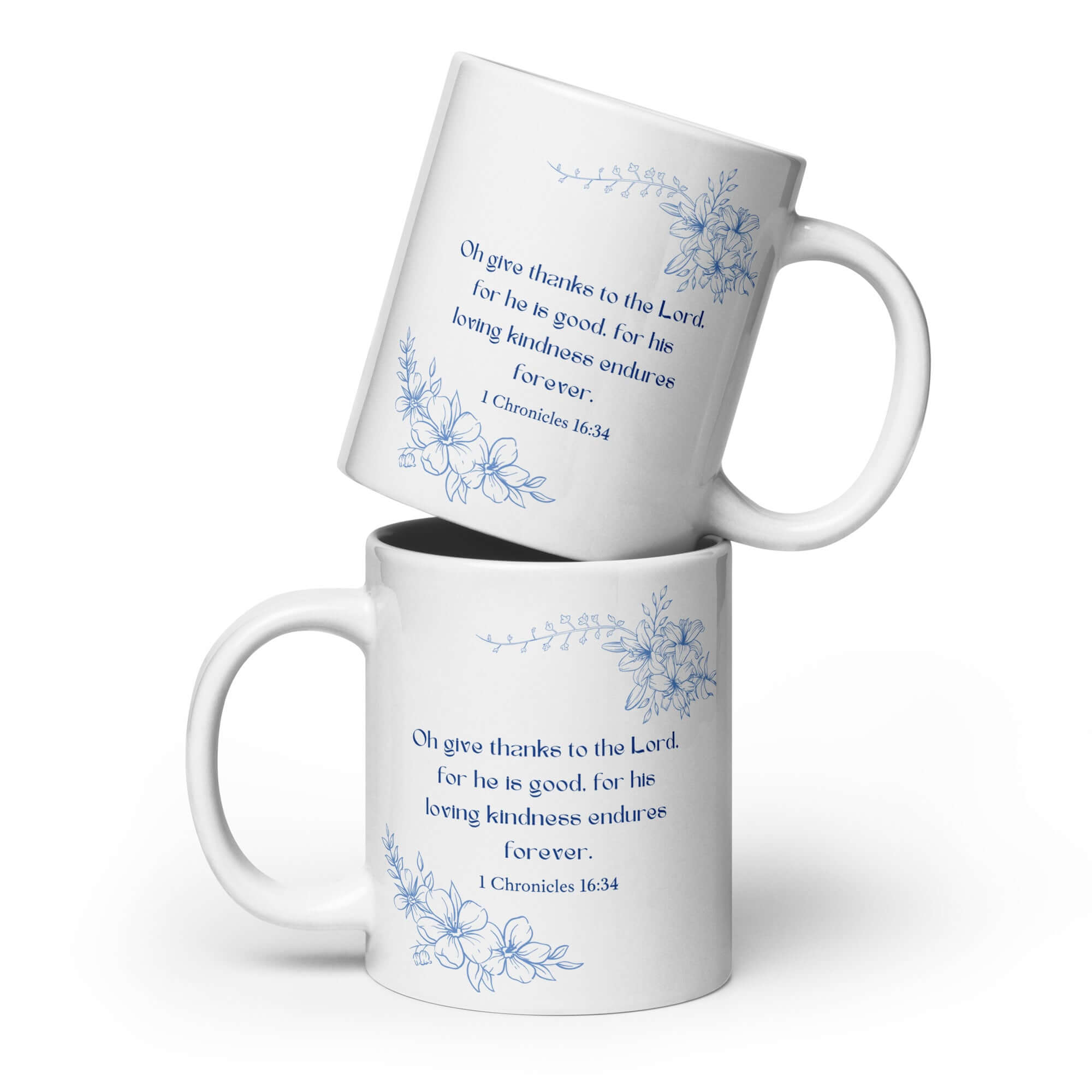 1 Chronicles 16:34 Bible Verse, to the Lord White Glossy Mug